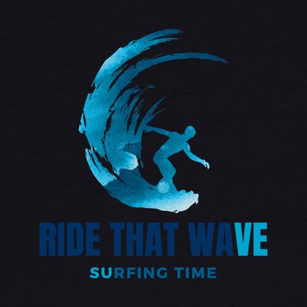 Ride that wave surfing time by Digital Mag Store